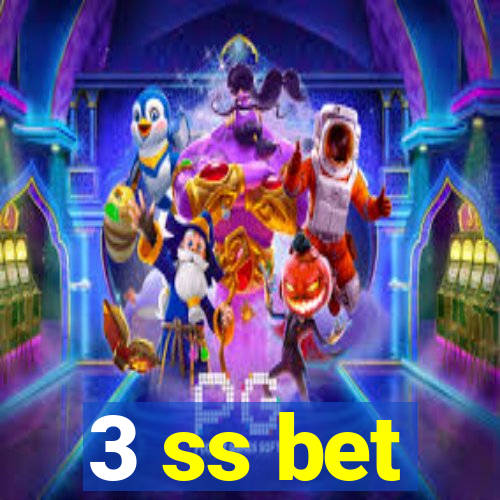 3 ss bet